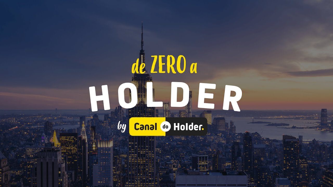 De Zero a Holder