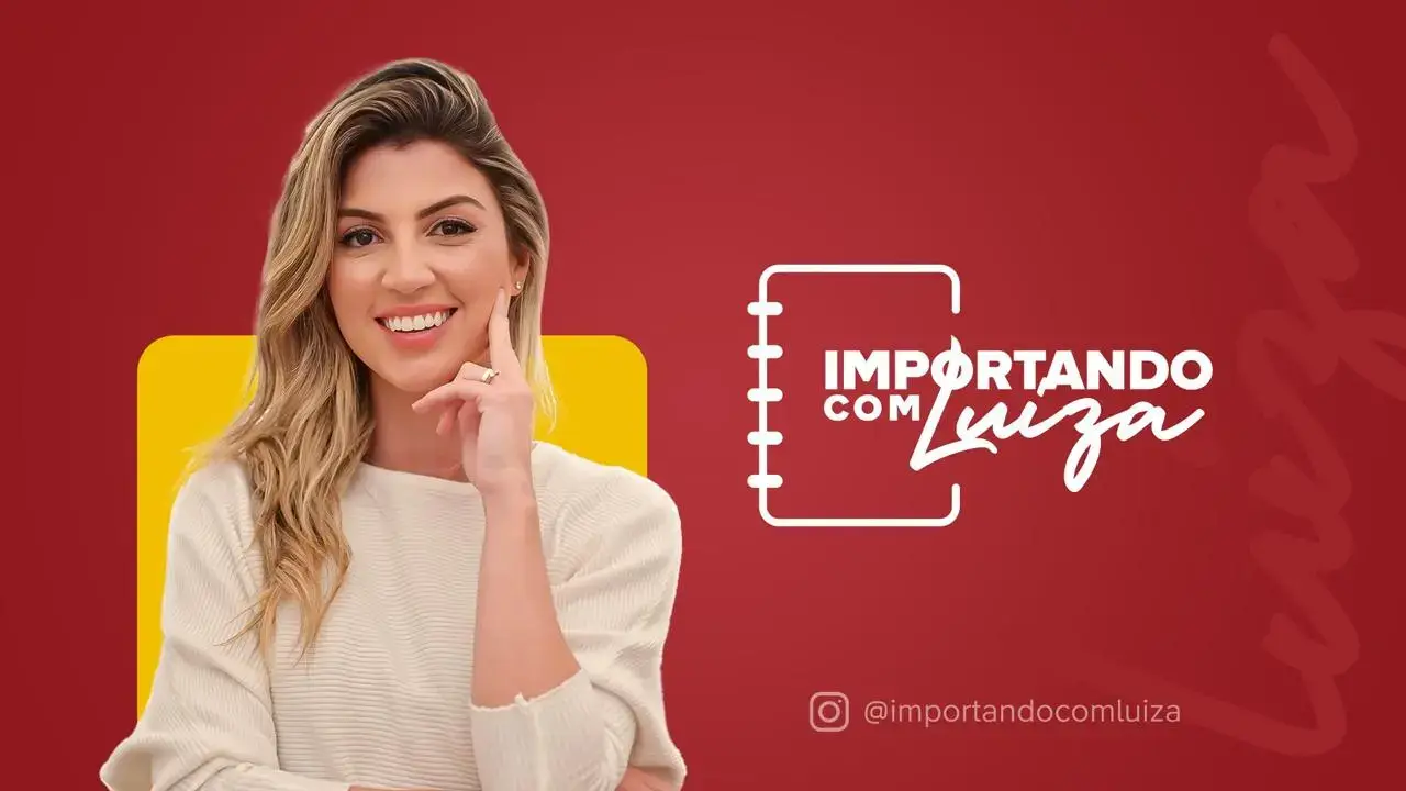 EU ME IMPORTO - CURSO DE IMPORTAÇÃO - IMPORTANDO COM LUIZA